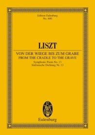 Liszt: From the Cradle to the Grave (Study Score) published by Eulenburg